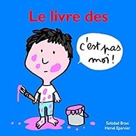 Le livre des c'est pas moi ! - Click to enlarge picture.