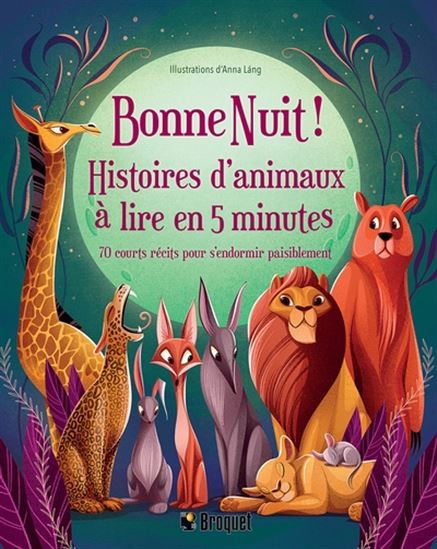 Bonne Nuit ! Histoires d'animaux à lire en cinq minutes - Click to enlarge picture.