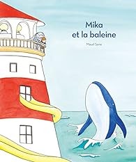 Mika et la baleine - Click to enlarge picture.