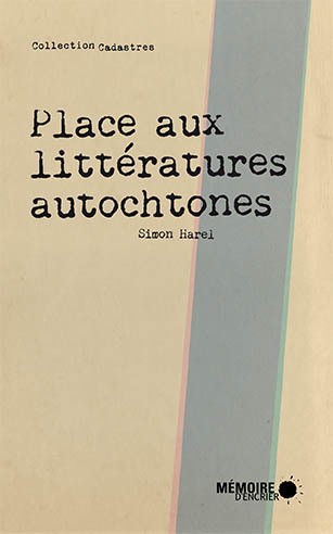 Place aux litteratures autochtones - Click to enlarge picture.
