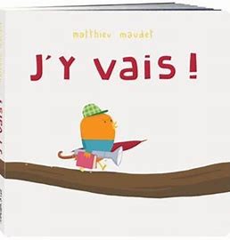 J'y vais ! - Click to enlarge picture.
