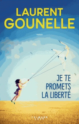 Je te promets la liberté - Click to enlarge picture.