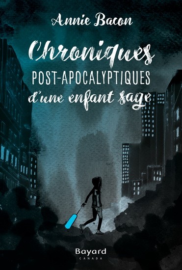 Chroniques Post-Apocalyptiques D'une Enfant Sage - Click to enlarge picture.