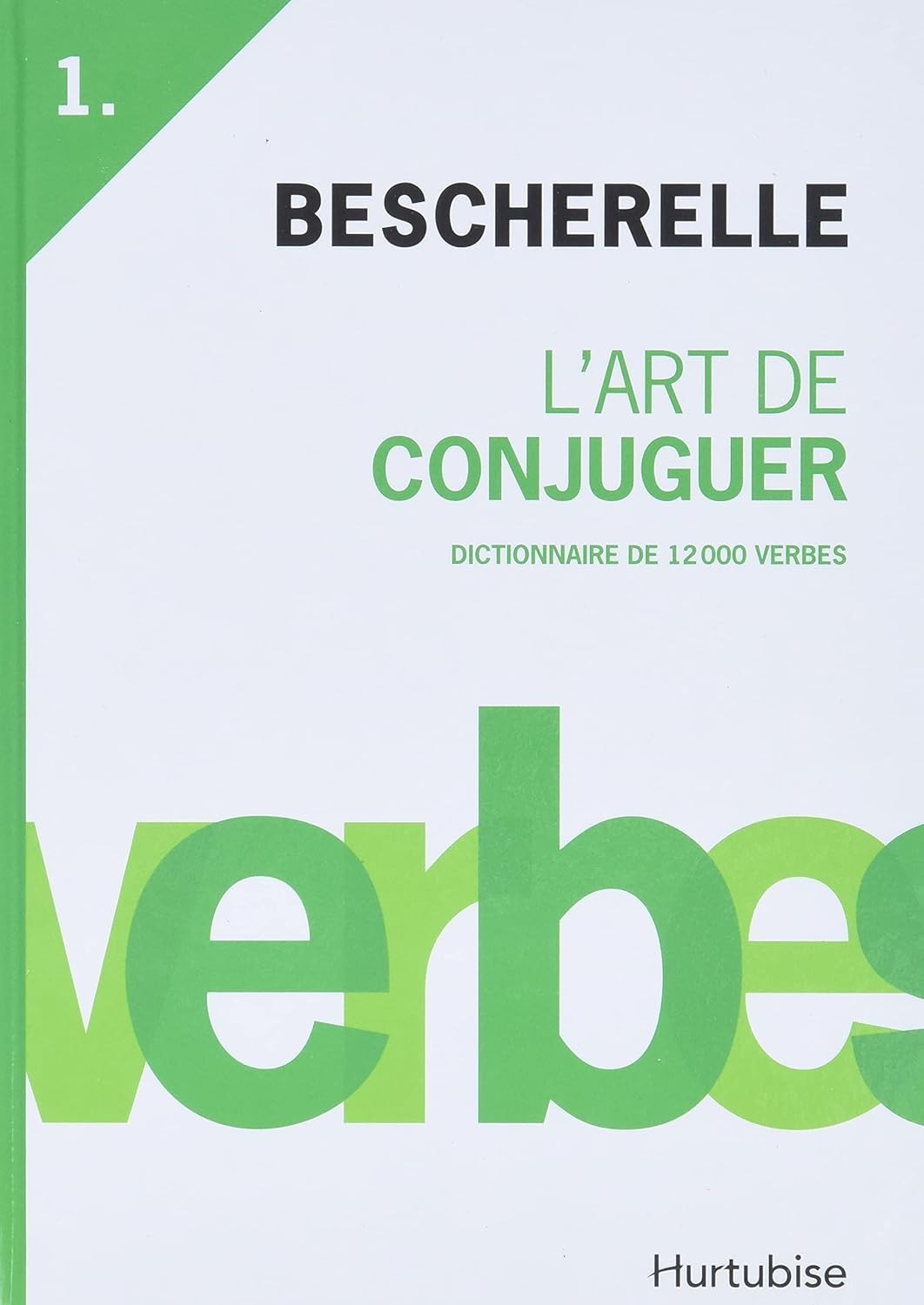 L'Art De Conjuguer- Bescherelle - Click to enlarge picture.