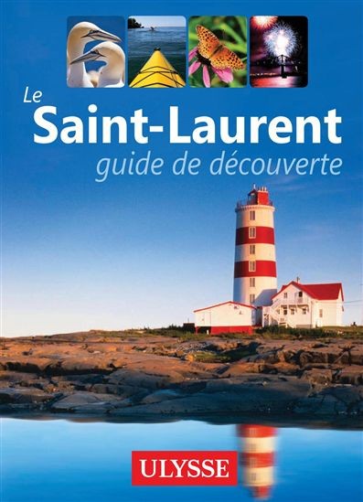 Le Saint-Laurent guide de découverte - Click to enlarge picture.