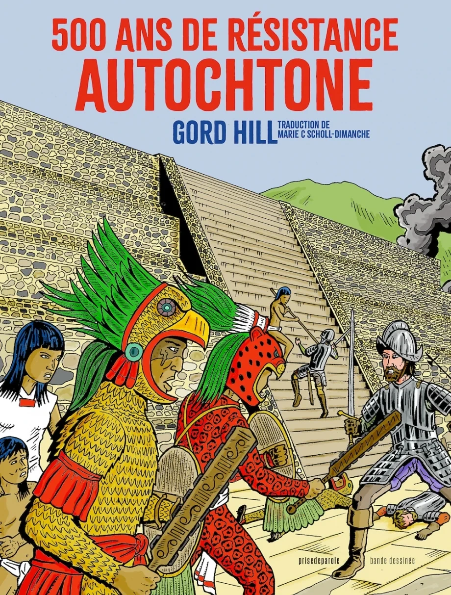 500 ans de résistance autochtone - Click to enlarge picture.