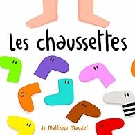 Les chaussettes - Click to enlarge picture.