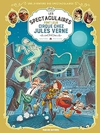 Les spectaculaires font leur cirque chez Jules Verne - Click to enlarge picture.