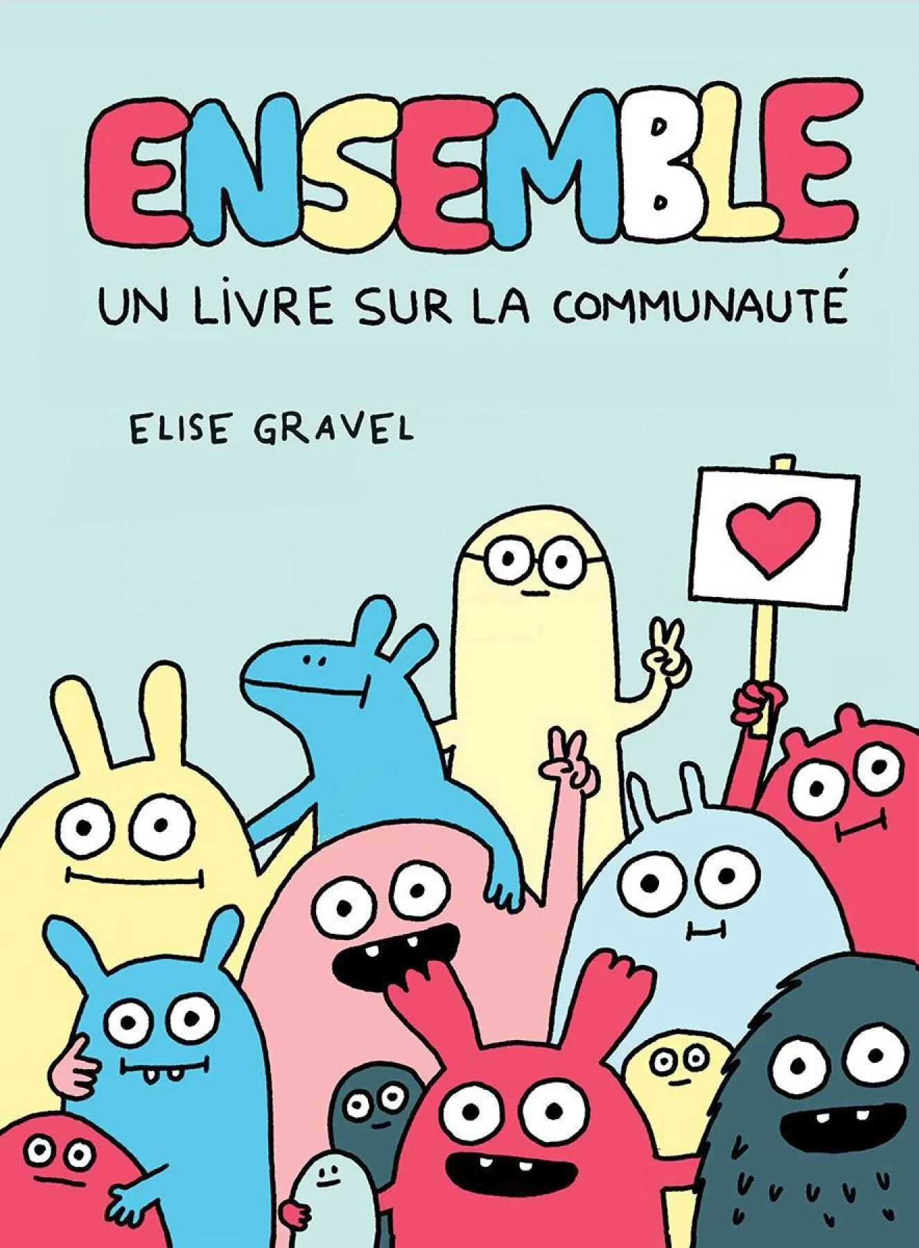 Ensemble! : Un livre sur la communauté - Click to enlarge picture.