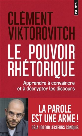 Le pouvoir rhétorique - Click to enlarge picture.