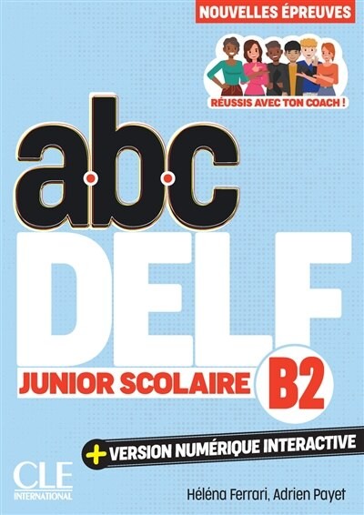 Abc DELF, B2 junior scolaire - Click to enlarge picture.