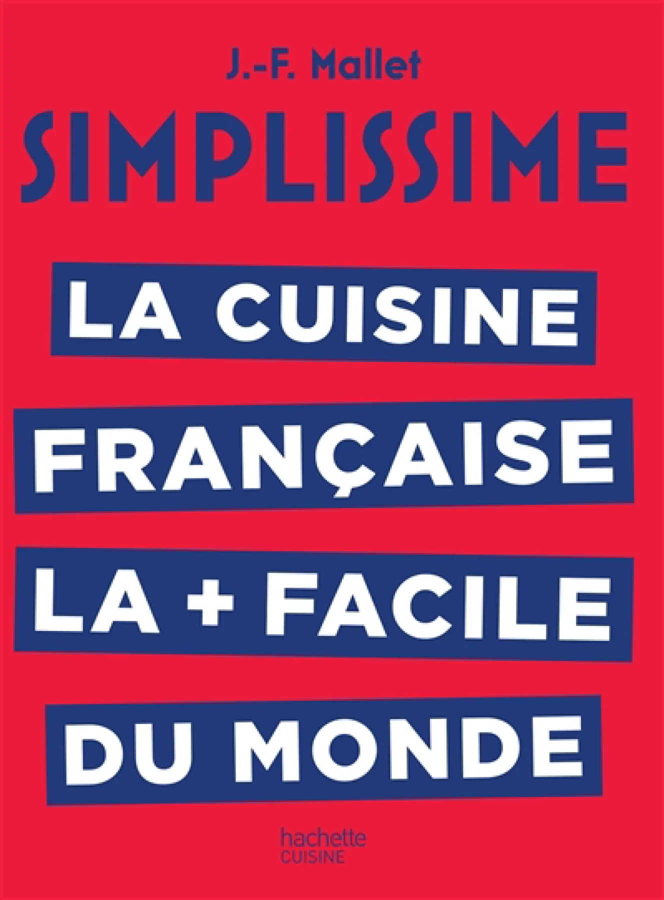 La cuisine française la + facile du monde - Click to enlarge picture.
