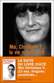 Moi, Christiane F., la vie malgré tout - Click to enlarge picture.