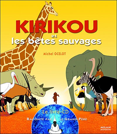 Kirikou et les bêtes sauvages - Click to enlarge picture.