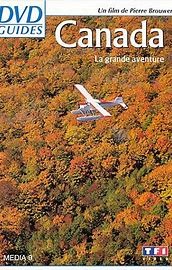 Canada, la grande aventure - Click to enlarge picture.
