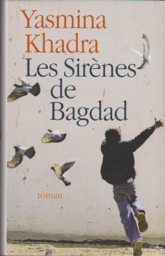 Les sirènes de Bagdad - Click to enlarge picture.