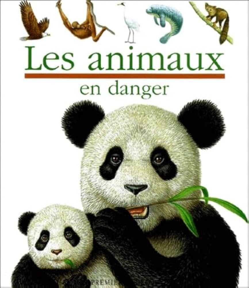 Les animaux en danger - Click to enlarge picture.