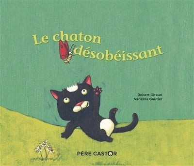 Le chaton désobéissant - Click to enlarge picture.