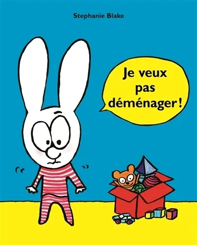 Je veux pas déménager ! - Click to enlarge picture.