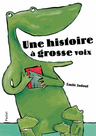 Une histoire à grosse voix - Click to enlarge picture.