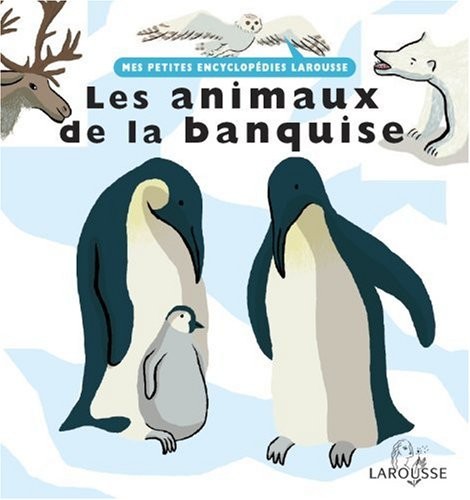 Les animaux de la banquise - Click to enlarge picture.