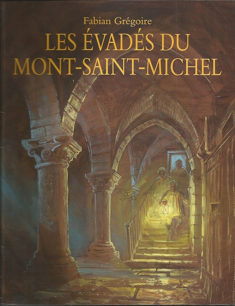 Les évadés du Mont-Saint-Michel - Click to enlarge picture.