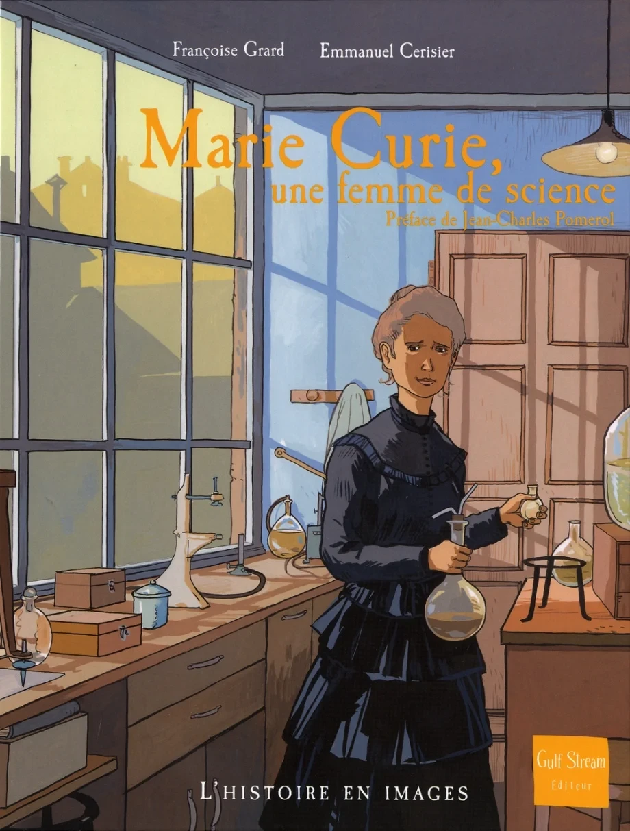 Marie Curie, une femme de science - Click to enlarge picture.