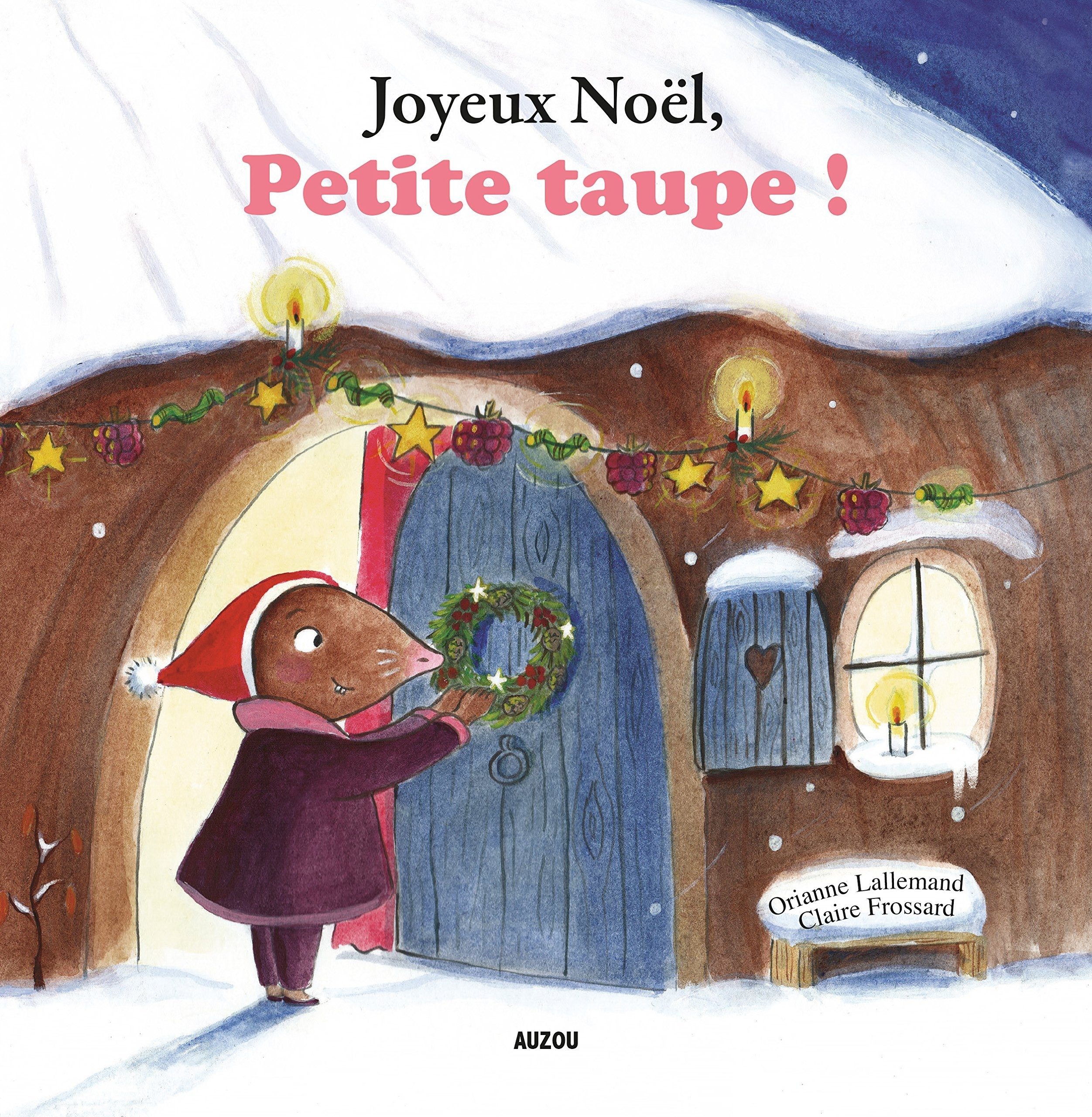 Joyeux Noël, Petite Taupe ! - Click to enlarge picture.