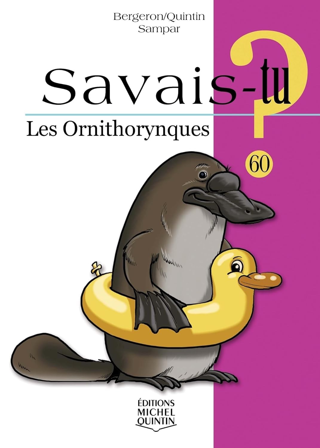 Les ornithorynques - Click to enlarge picture.