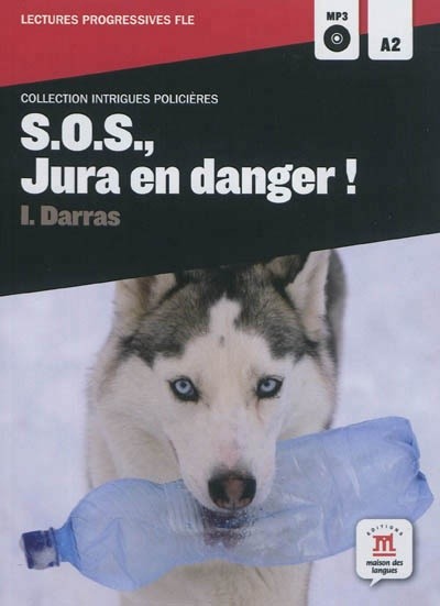 S.O.S., Jura en danger! - Click to enlarge picture.