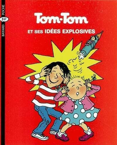 Tom-Tom et ses idées explosives - Click to enlarge picture.